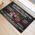 Ohaprints-Doormat-Outdoor-Indoor-Before-You-Break-Into-My-House-Firefighter-Thin-Red-Line-Flag-Rubber-Door-Mat-228-