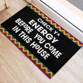 Ohaprints-Doormat-Outdoor-Indoor-Lgbt-Pride-Lgbtq-Check-Ya-Energy-Before-You-Come-In-This-House-Rubber-Door-Mat-281-