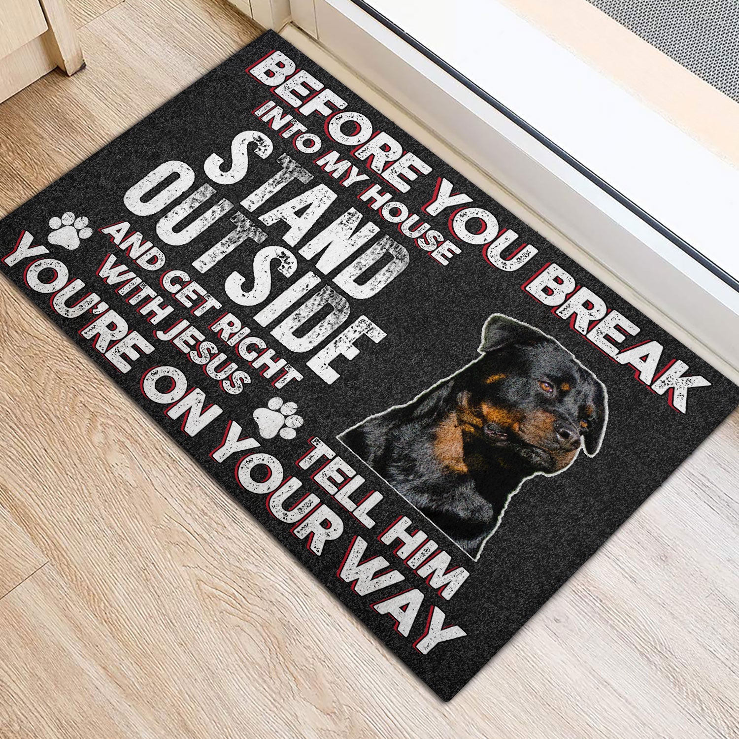 Ohaprints-Doormat-Outdoor-Indoor-Rottweiler-Dog-Before-You-Break-Into-My-House-Stand-Outside-Rubber-Door-Mat-223-