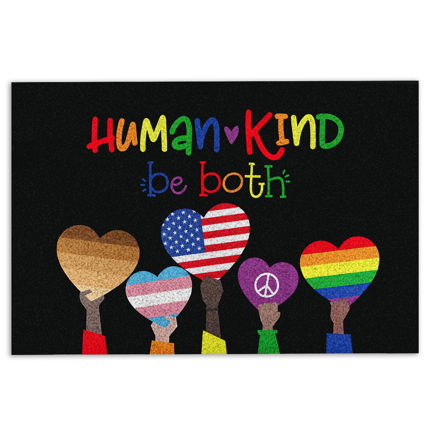 Ohaprints-Doormat-Outdoor-Indoor-Humankind-Be-Both-Lgbt-Lgbtq-Pride-Love-Is-Love-Peace-Equality-Rubber-Door-Mat-231-18'' x 30''