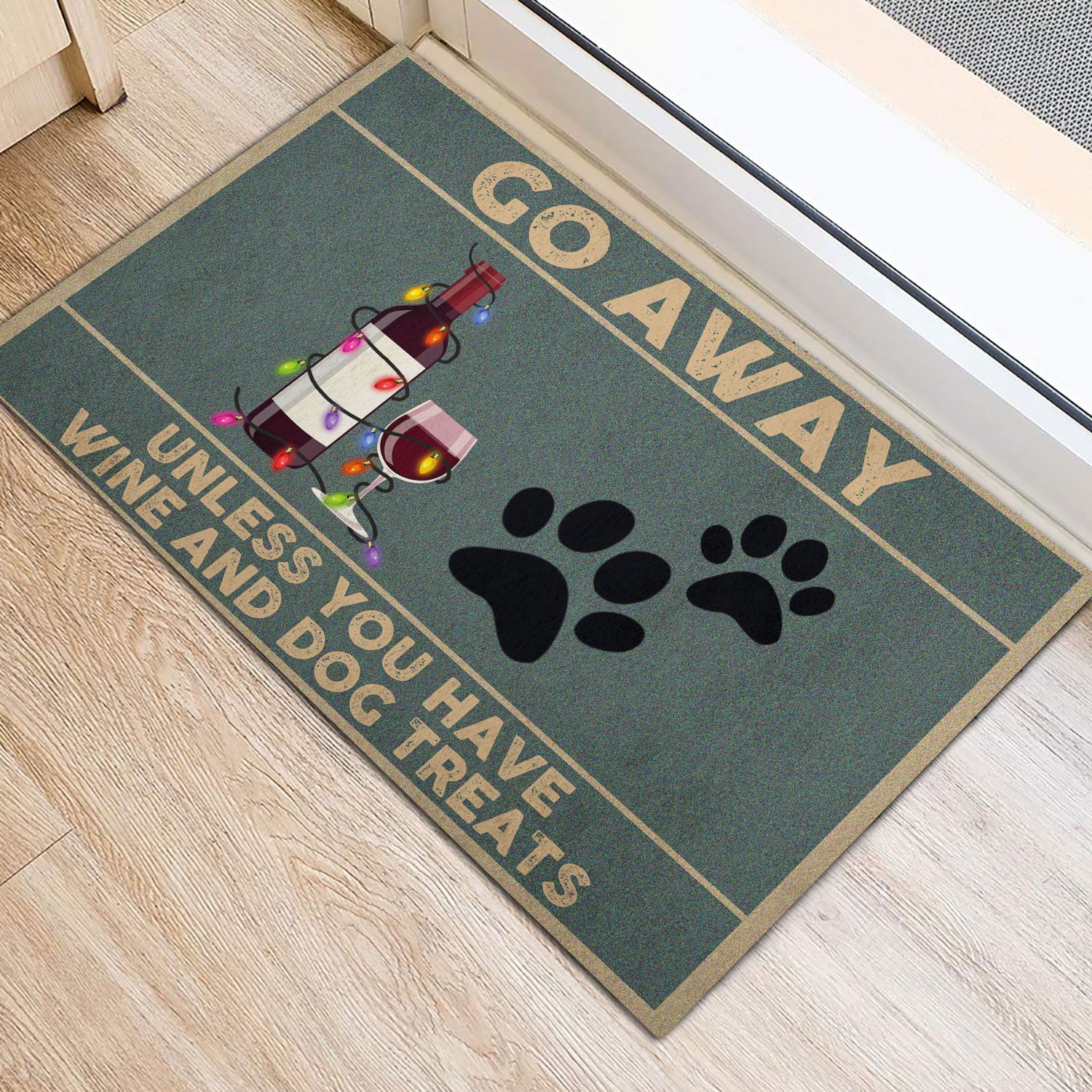 Ohaprints-Doormat-Outdoor-Indoor-Go-Away-Unless-You-Have-Wine-And-Dog-Treats-Gift-For-Dog-Lover-Rubber-Door-Mat-243-