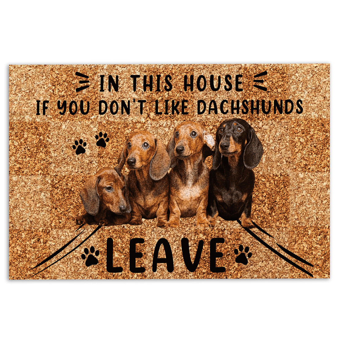 Ohaprints-Doormat-Outdoor-Indoor-In-This-House-If-You-Don'T-Like-Dachshunds-Leave-Weiner-Doxie-Rubber-Door-Mat-260-18'' x 30''