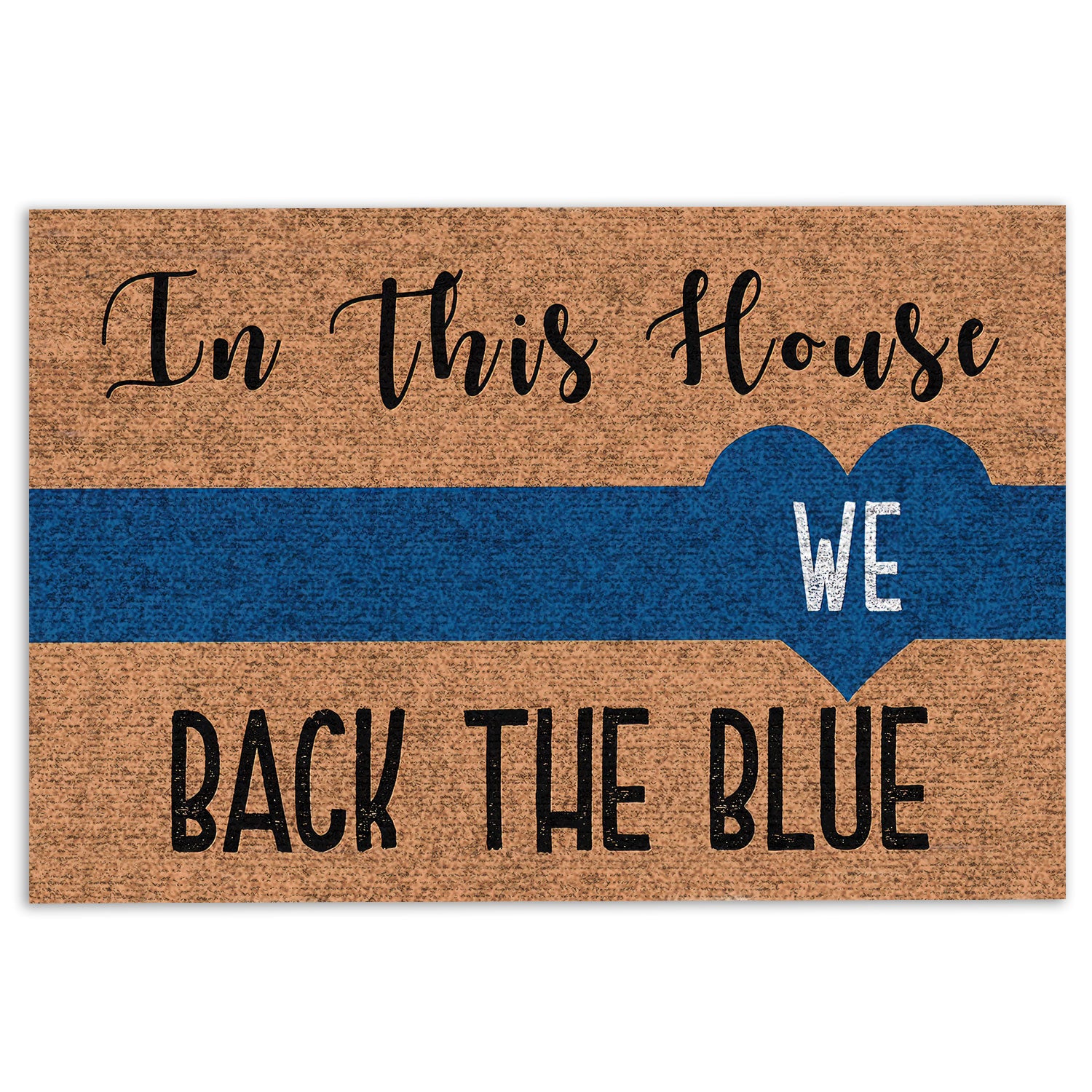 Ohaprints-Doormat-Outdoor-Indoor-Police-In-This-House-We-Back-The-Blue-Thin-Blue-Line-Heart-Rubber-Door-Mat-277-18'' x 30''