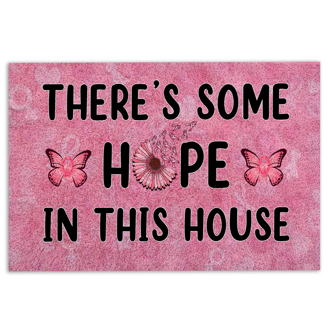 Ohaprints-Doormat-Outdoor-Indoor-There'S-Some-Hope-In-This-House-Breast-Cancer-Awareness-Rubber-Door-Mat-367-18'' x 30''