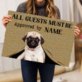 Ohaprints-Doormat-Outdoor-Indoor-All-Guests-Must-Be-Approved-By-Pug-Custom-Personalized-Name-Rubber-Door-Mat-461-