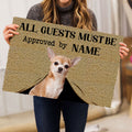 Ohaprints-Doormat-Outdoor-Indoor-All-Guest-Must-Be-Approved-By-Chihuahua-Custom-Personalized-Name-Rubber-Door-Mat-346-