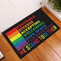 Ohaprints-Doormat-Outdoor-Indoor-Lgbt-Support-Lgbtq-Pride-Welcoming-We-Stand-Pride-Month-Rubber-Door-Mat-390-