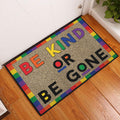 Ohaprints-Doormat-Outdoor-Indoor-Lgbt-Support-Lgbtq-Love-Is-Love-Pride-Month-Be-Kind-Or-Be-Gone-Rubber-Door-Mat-298-