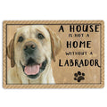 Ohaprints-Doormat-Outdoor-Indoor-A-House-Is-Not-A-Home-Without-Labrador-Gift-For-Dog-Puppy-Lover-Rubber-Door-Mat-1231-18'' x 30''