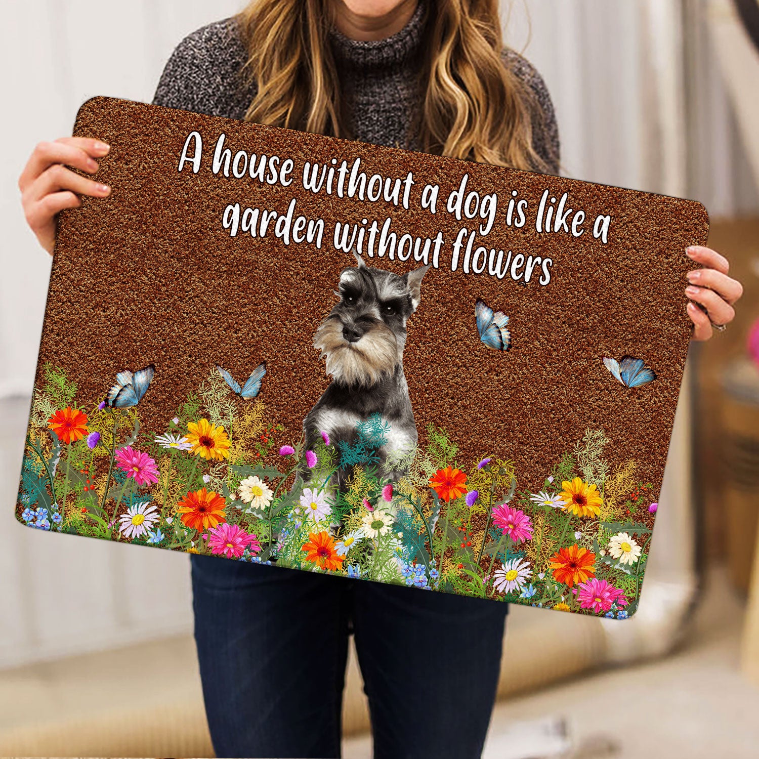 Ohaprints-Doormat-Outdoor-Indoor-Schnauzer-A-House-Without-A-Dog-Is-Like-A-Garden-Without-Flowers-Rubber-Door-Mat-1240-