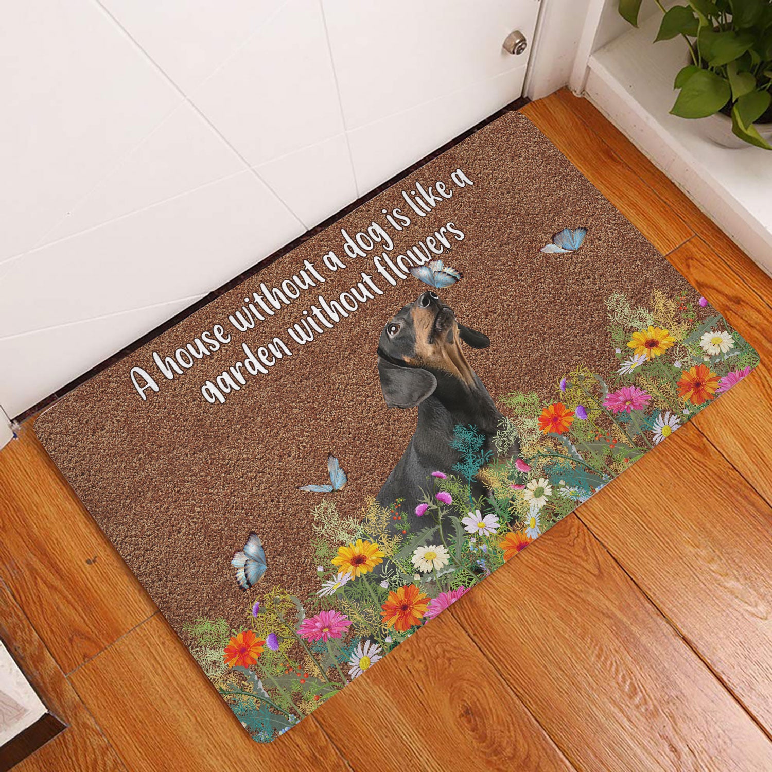 Ohaprints-Doormat-Outdoor-Indoor-Dachshund-A-House-Without-A-Dog-Is-Like-A-Garden-Without-Flowers-Rubber-Door-Mat-1241-