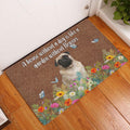 Ohaprints-Doormat-Outdoor-Indoor-Pug-A-House-Without-A-Dog-Is-Like-A-Garden-Without-Flowers-Rubber-Door-Mat-1242-