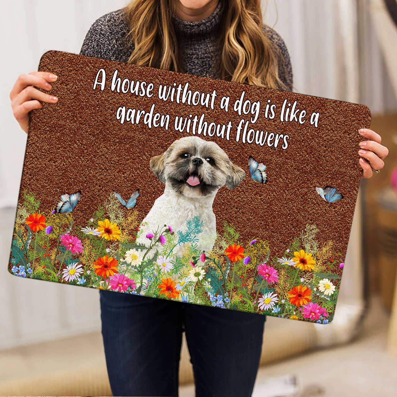 Ohaprints-Doormat-Outdoor-Indoor-Shih-Tzu-A-House-Without-A-Dog-Is-Like-A-Garden-Without-Flowers-Rubber-Door-Mat-1244-