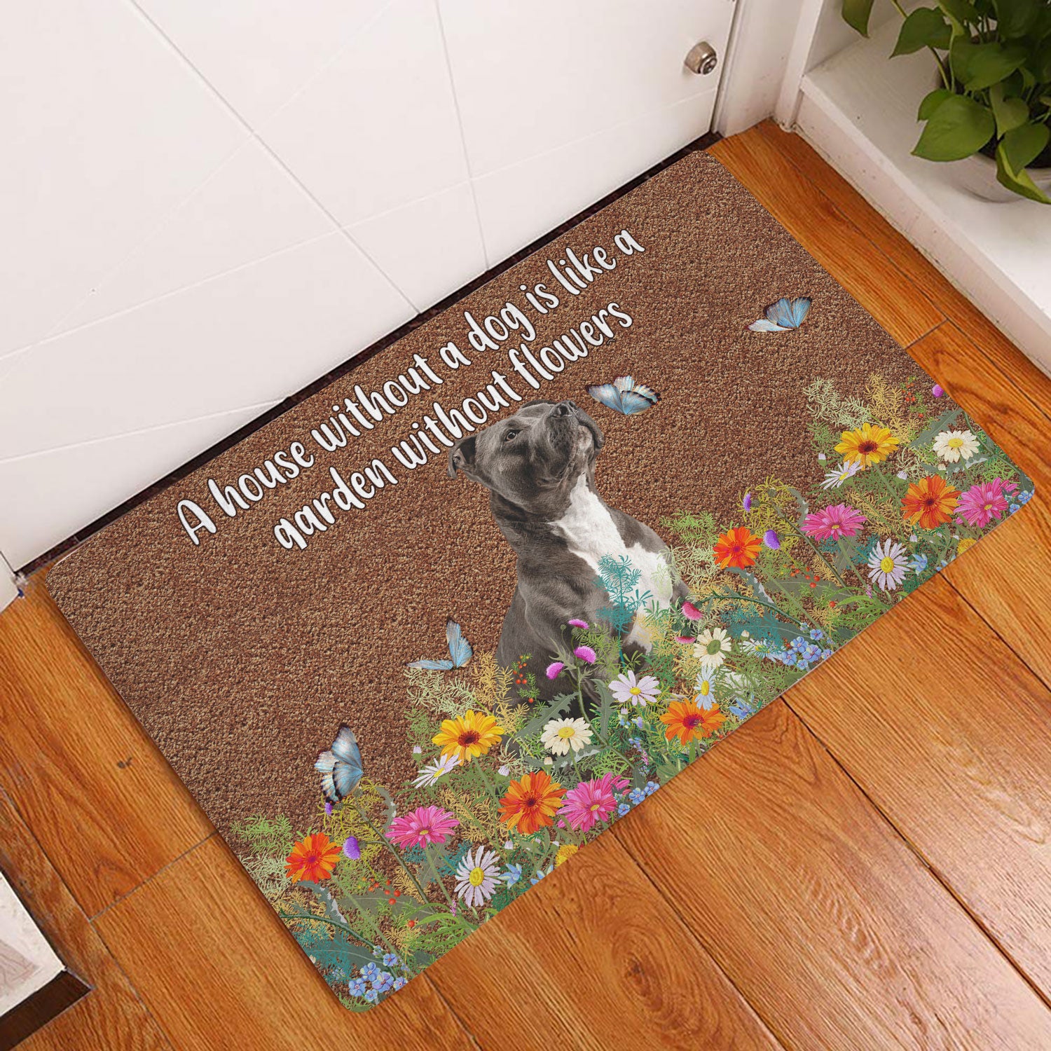 Ohaprints-Doormat-Outdoor-Indoor-Pitbull-A-House-Without-A-Dog-Is-Like-A-Garden-Without-Flowers-Rubber-Door-Mat-1246-