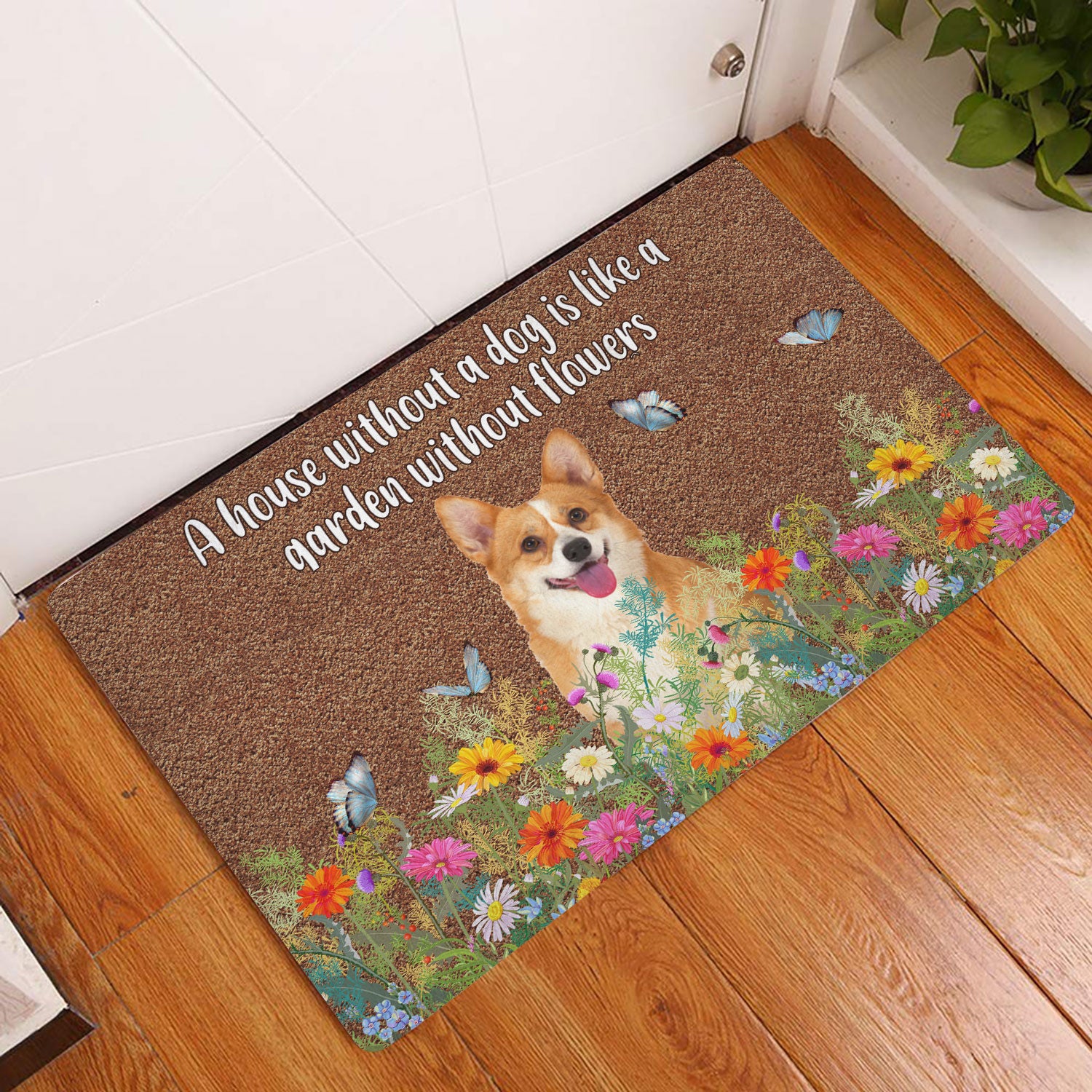 Ohaprints-Doormat-Outdoor-Indoor-Corgi-A-House-Without-A-Dog-Is-Like-A-Garden-Without-Flowers-Rubber-Door-Mat-1247-