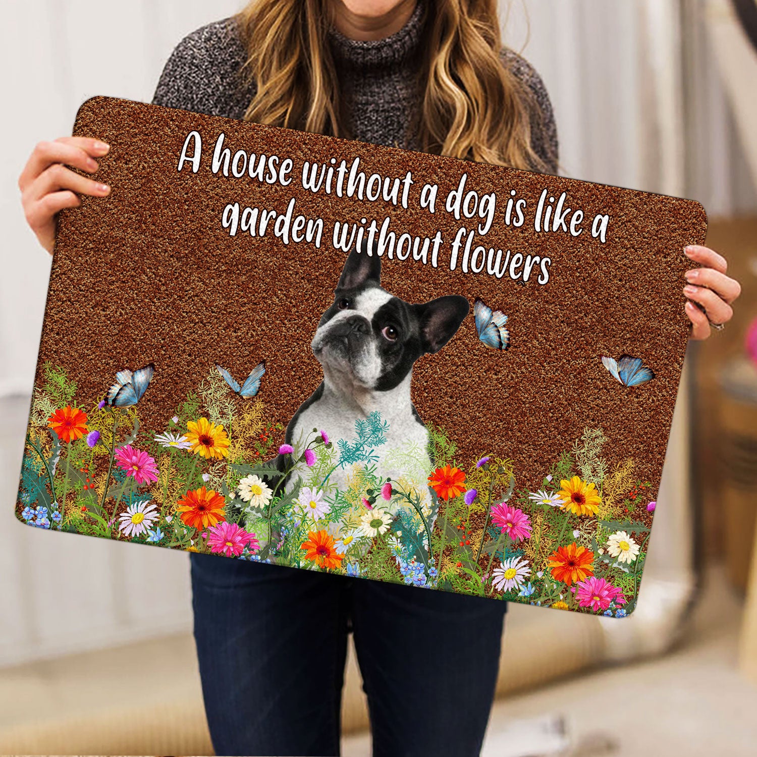 Ohaprints-Doormat-Outdoor-Indoor-French-Bulldog-House-Without-Dog-Is-Like-Garden-Without-Flowers-Rubber-Door-Mat-1249-