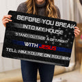 Ohaprints-Doormat-Outdoor-Indoor-Before-You-Break-Into-My-House-Police-Thin-Blue-Line-Flag-Rubber-Door-Mat-167-