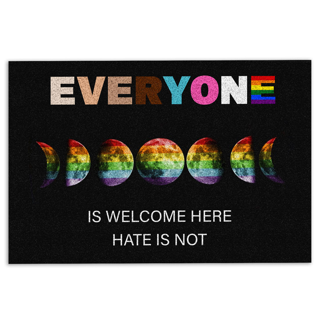 Ohaprints-Doormat-Outdoor-Indoor-Lgbtq-Lgbt-Pride-Everyone-Is-Welcome-Here-Hate-Is-Not-Moon-Rubber-Door-Mat-624-18'' x 30''