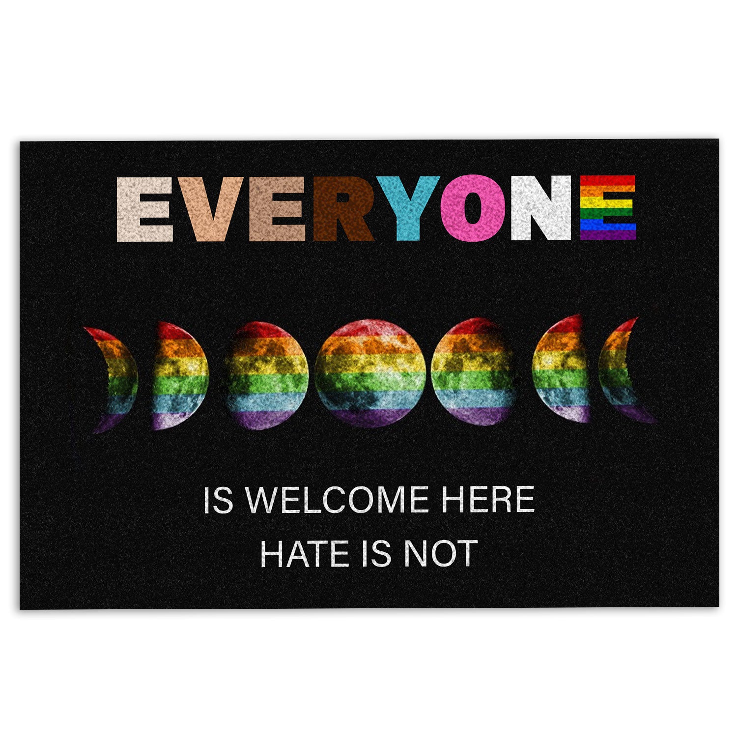 Ohaprints-Doormat-Outdoor-Indoor-Lgbtq-Lgbt-Pride-Everyone-Is-Welcome-Here-Hate-Is-Not-Moon-Rubber-Door-Mat-624-18'' x 30''