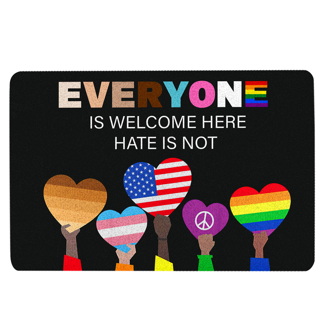 Ohaprints-Doormat-Outdoor-Indoor-Lgbt-Everyone-Is-Welcome-Here-Hate-Is-Not-Pride-Love-Is-Love-Rubber-Door-Mat-1550-18'' x 30''