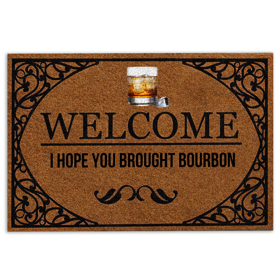 Ohaprints-Doormat-Outdoor-Indoor-Welcome-I-Hope-You-Brought-Bourbon-Funny-Unique-Gift-Idea-Rubber-Door-Mat-838-18'' x 30''