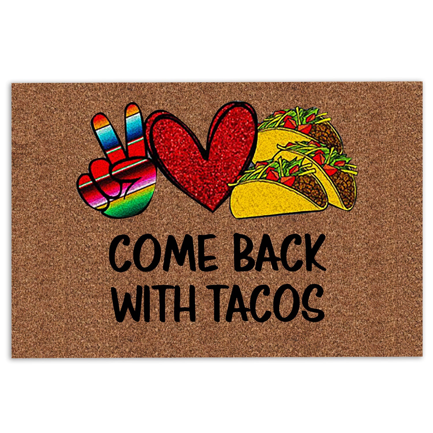 Ohaprints-Doormat-Outdoor-Indoor-Comeback-With-Tacos-Heart-Funny-Unique-Gift-Idea-Brown-Rubber-Door-Mat-880-18'' x 30''