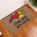 Ohaprints-Doormat-Outdoor-Indoor-Comeback-With-Tacos-Heart-Funny-Unique-Gift-Idea-Brown-Rubber-Door-Mat-880-