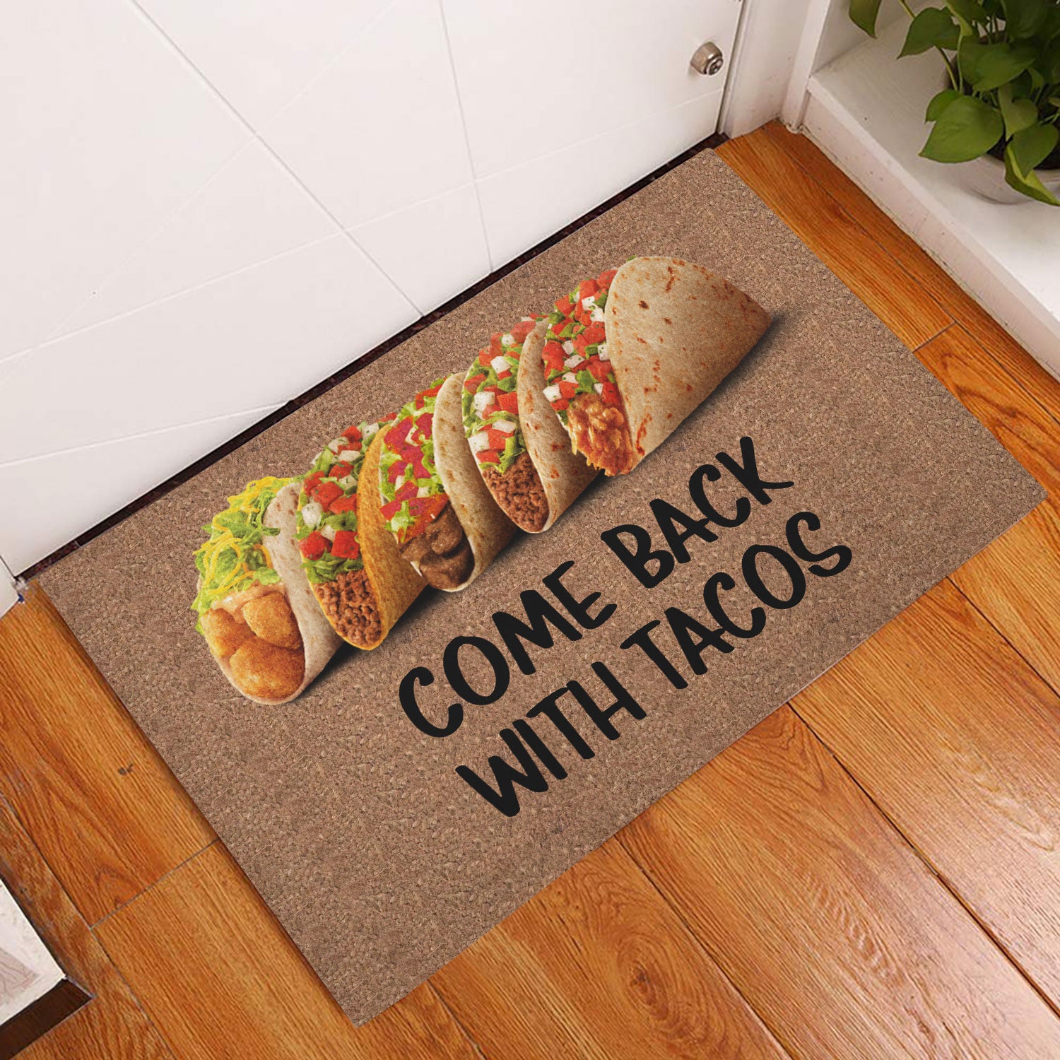 Ohaprints-Doormat-Outdoor-Indoor-Comeback-With-Tacos-Funny-Unique-Gift-Idea-Brown-Housewarming-Rubber-Door-Mat-881-