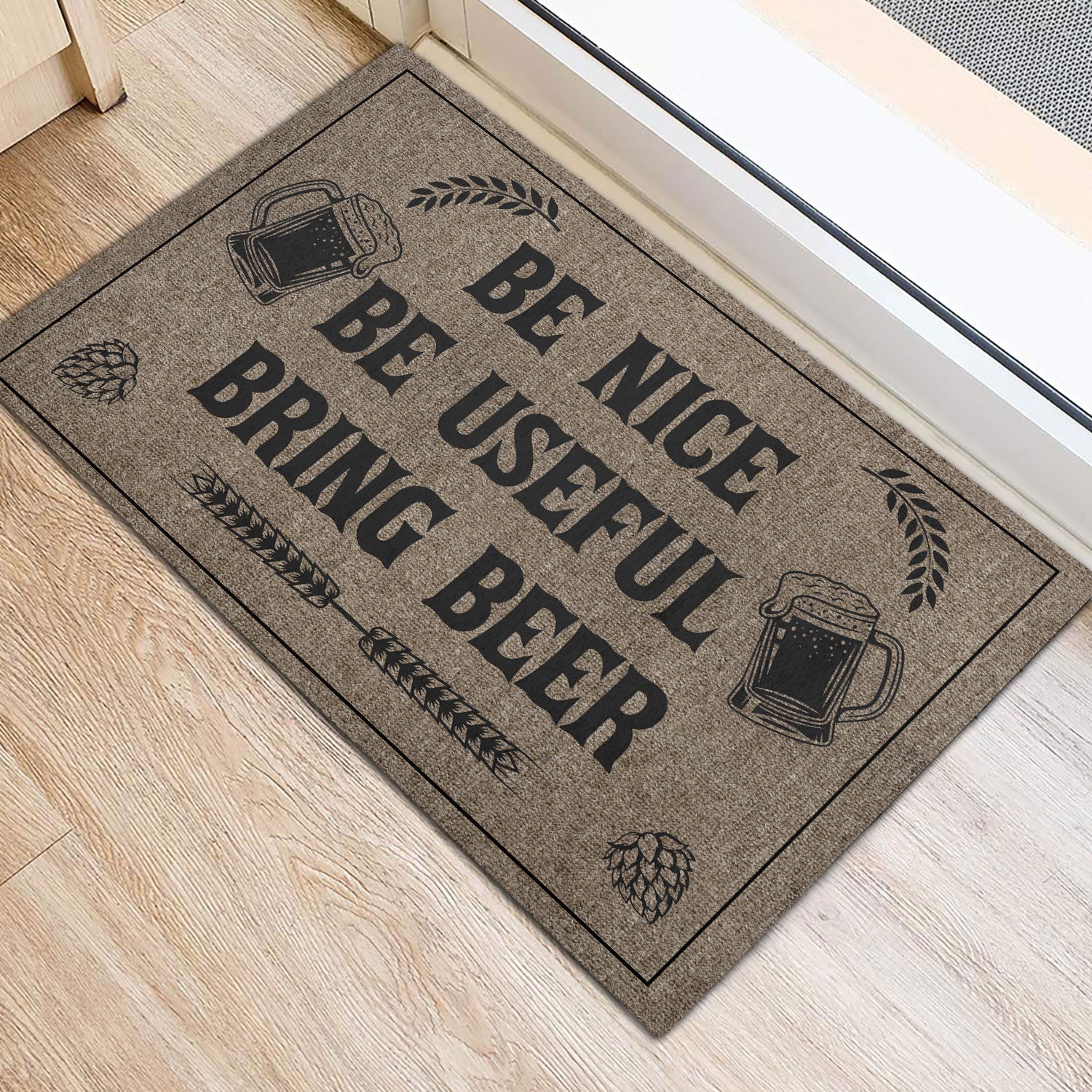 Ohaprints-Doormat-Outdoor-Indoor-Be-Nice-Be-Useful-Bring-Beer-Funny-Gift-Idea-Housewarming-Rubber-Door-Mat-1025-