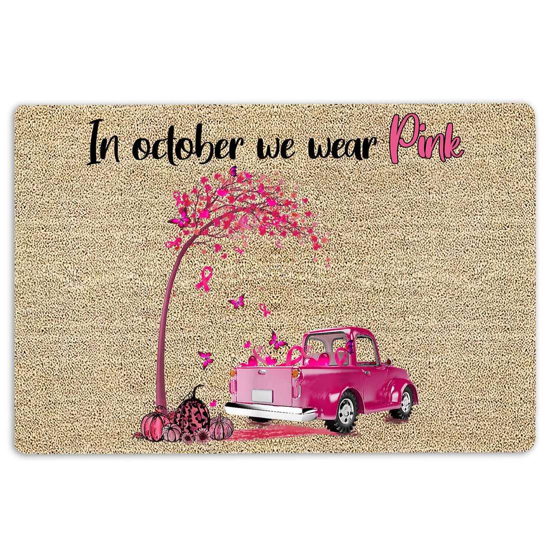 Ohaprints-Doormat-Outdoor-Indoor-Breast-Cancer-Awareness-In-October-We-Wear-Pink-Ribbon-Rubber-Door-Mat-1903-18'' x 30''