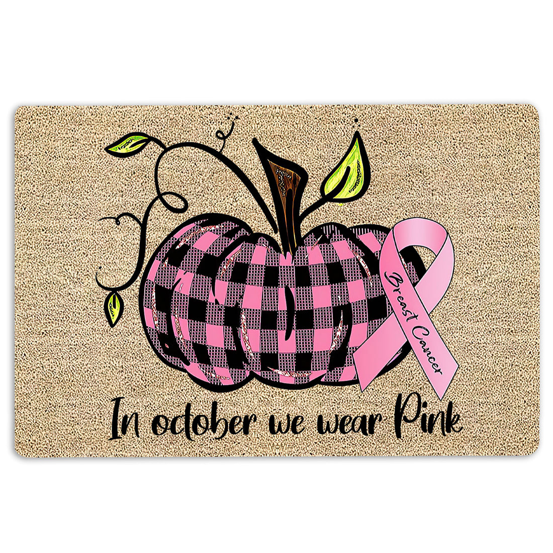 Ohaprints-Doormat-Outdoor-Indoor-Breast-Cancer-Awareness-In-October-We-Wear-Pink-Pumpkin-Rubber-Door-Mat-1905-18'' x 30''