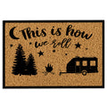 Ohaprints-Doormat-Outdoor-Indoor-Camper-Camping-Rv-Indoor-Outdoor-This-Is-How-We-Rubber-Door-Mat-399-18'' x 30''