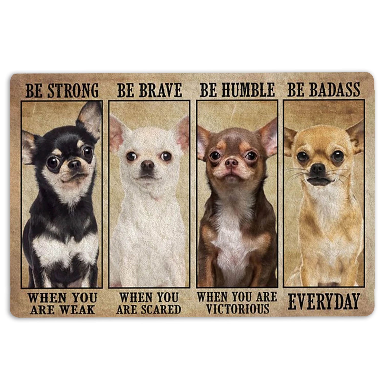 Ohaprints-Doormat-Outdoor-Indoor-Be-Strong-Brave-Humble-Badass-Chihuahua-Dog-Gifts-For-Dog-Lovers-Rubber-Door-Mat-1324-18'' x 30''