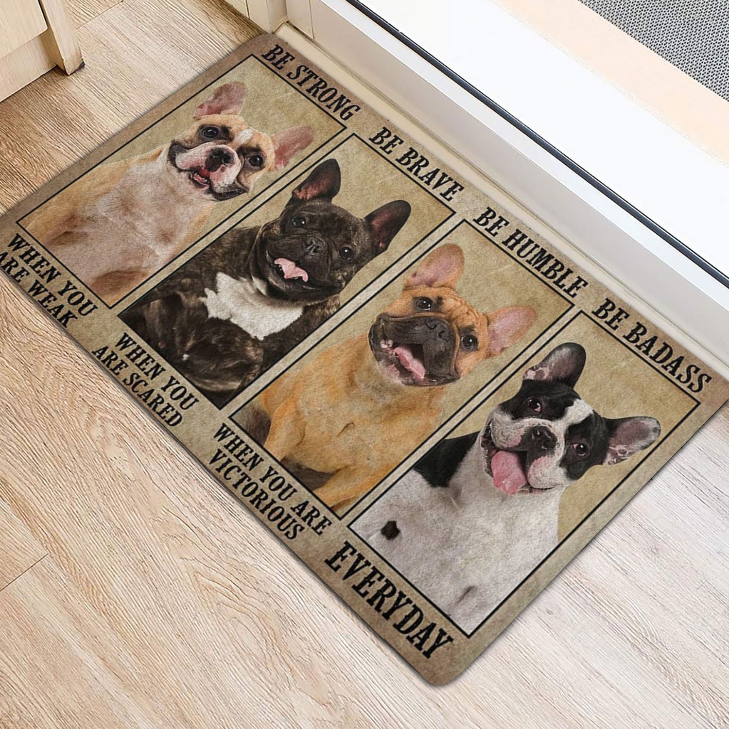 Ohaprints-Doormat-Outdoor-Indoor-Be-Strong-Brave-Humble-Badass-French-Bulldog-Gift-For-Dog-Lovers-Rubber-Door-Mat-1334-