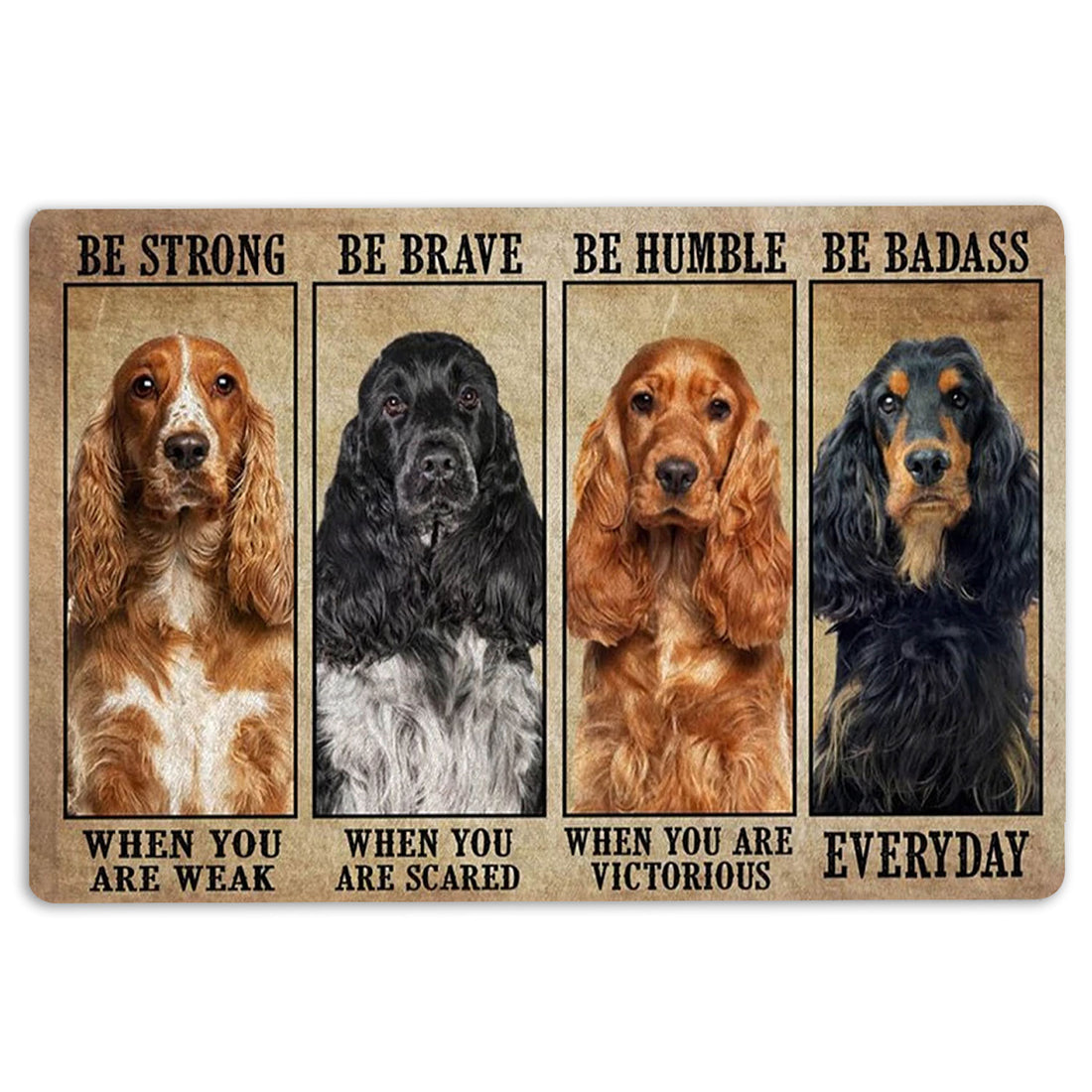 Ohaprints-Doormat-Outdoor-Indoor-Be-Strong-Brave-Humble-Badass-Cocker-Spaniel-Gift-For-Dog-Lovers-Rubber-Door-Mat-1335-18'' x 30''