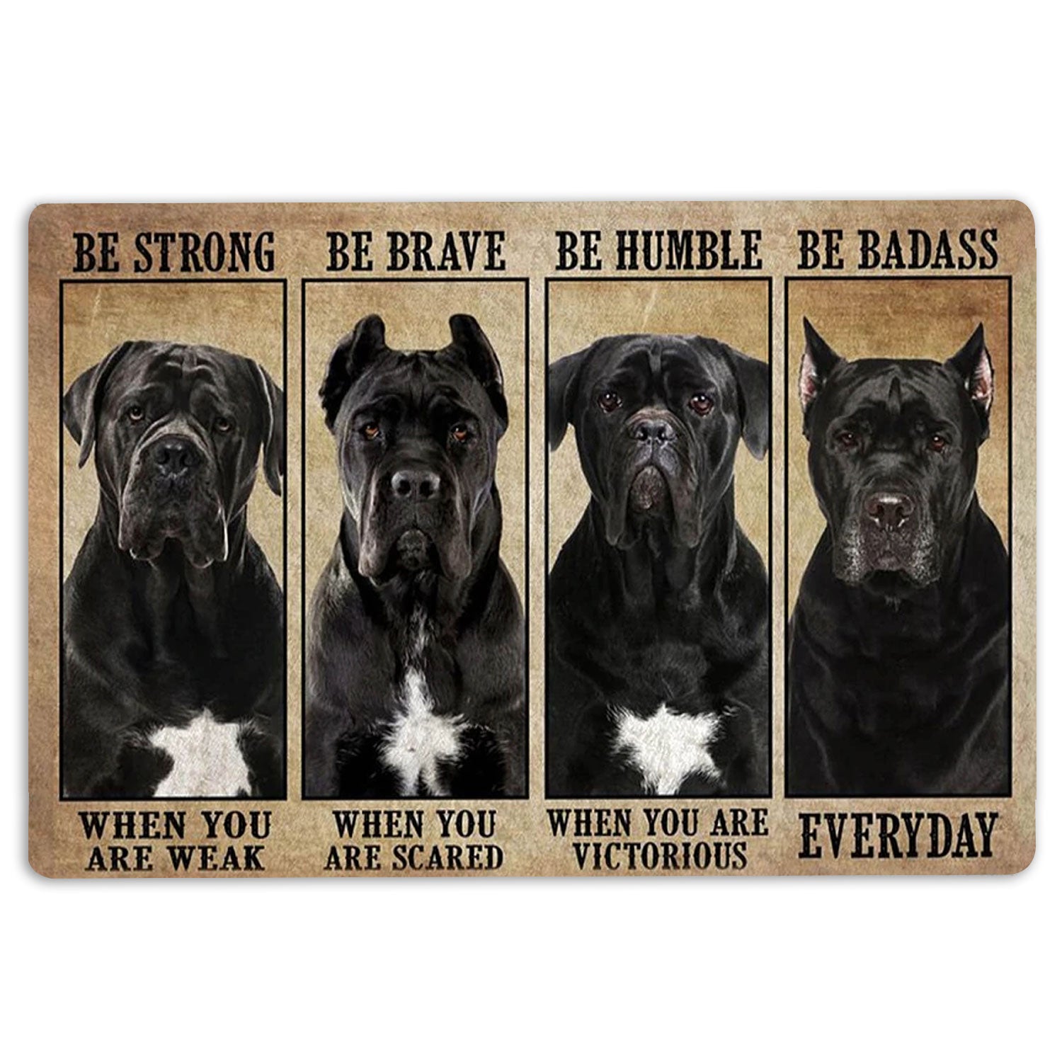 Ohaprints-Doormat-Outdoor-Indoor-Be-Strong-Brave-Humble-Badass-Cane-Corso-Dog-Gift-For-Dog-Lovers-Rubber-Door-Mat-1336-18'' x 30''