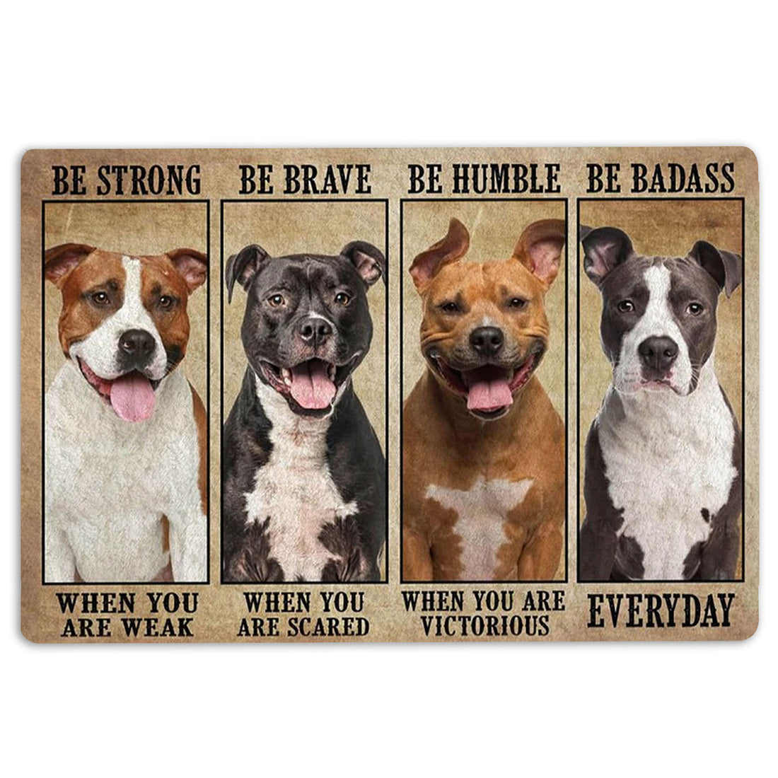 Ohaprints-Doormat-Outdoor-Indoor-Be-Strong-Brave-Humble-Badass-Staffordshire-Gifts-For-Dog-Lovers-Rubber-Door-Mat-1338-18'' x 30''