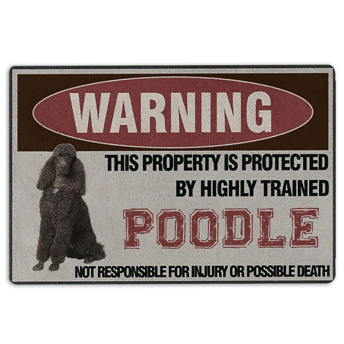 Ohaprints-Doormat-Outdoor-Indoor-Warning-This-Property-Is-Protected-By-A-Highly-Trained-Poodle-Rubber-Door-Mat-1344-18'' x 30''