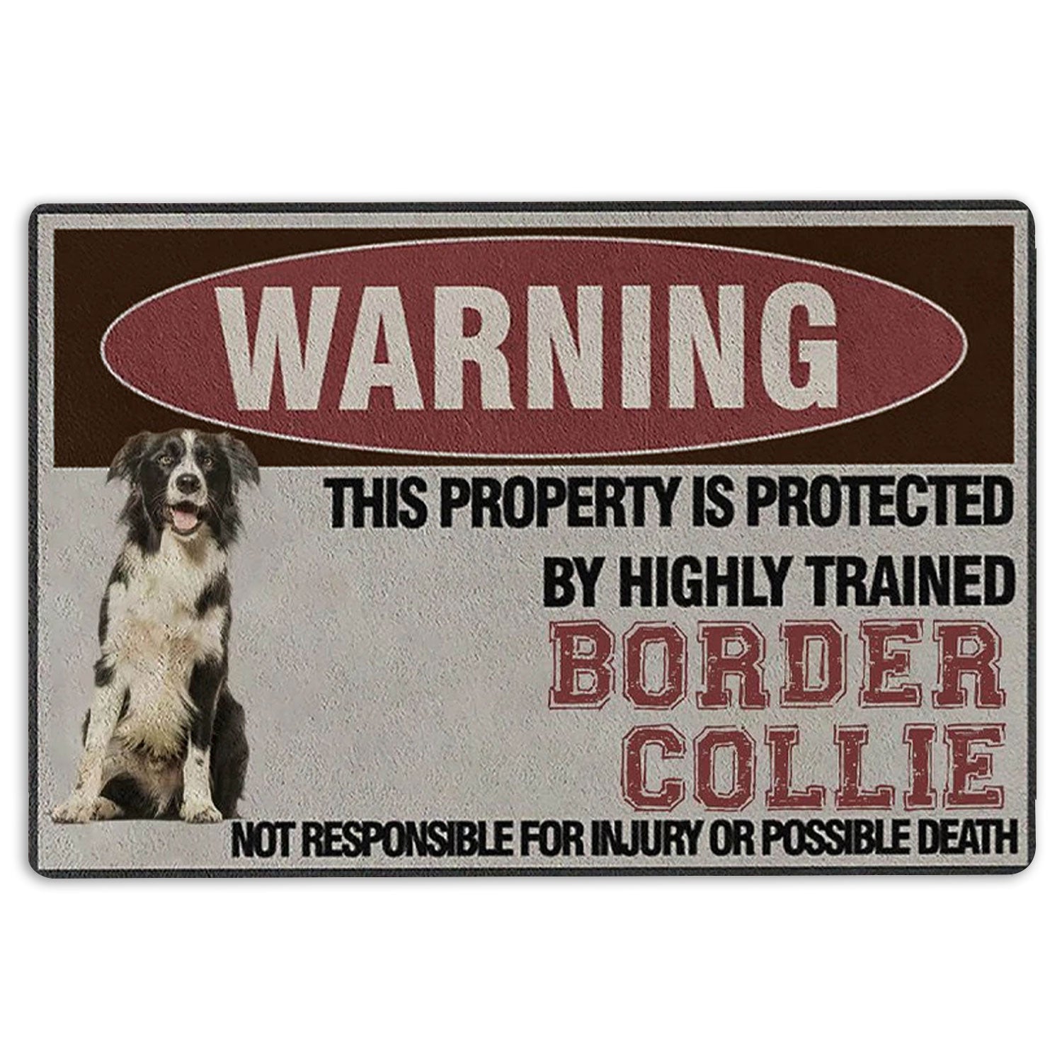 Ohaprints-Doormat-Outdoor-Indoor-This-Property-Is-Protected-By-A-Highly-Trained-Border-Collie-Dog-Rubber-Door-Mat-1364-18'' x 30''