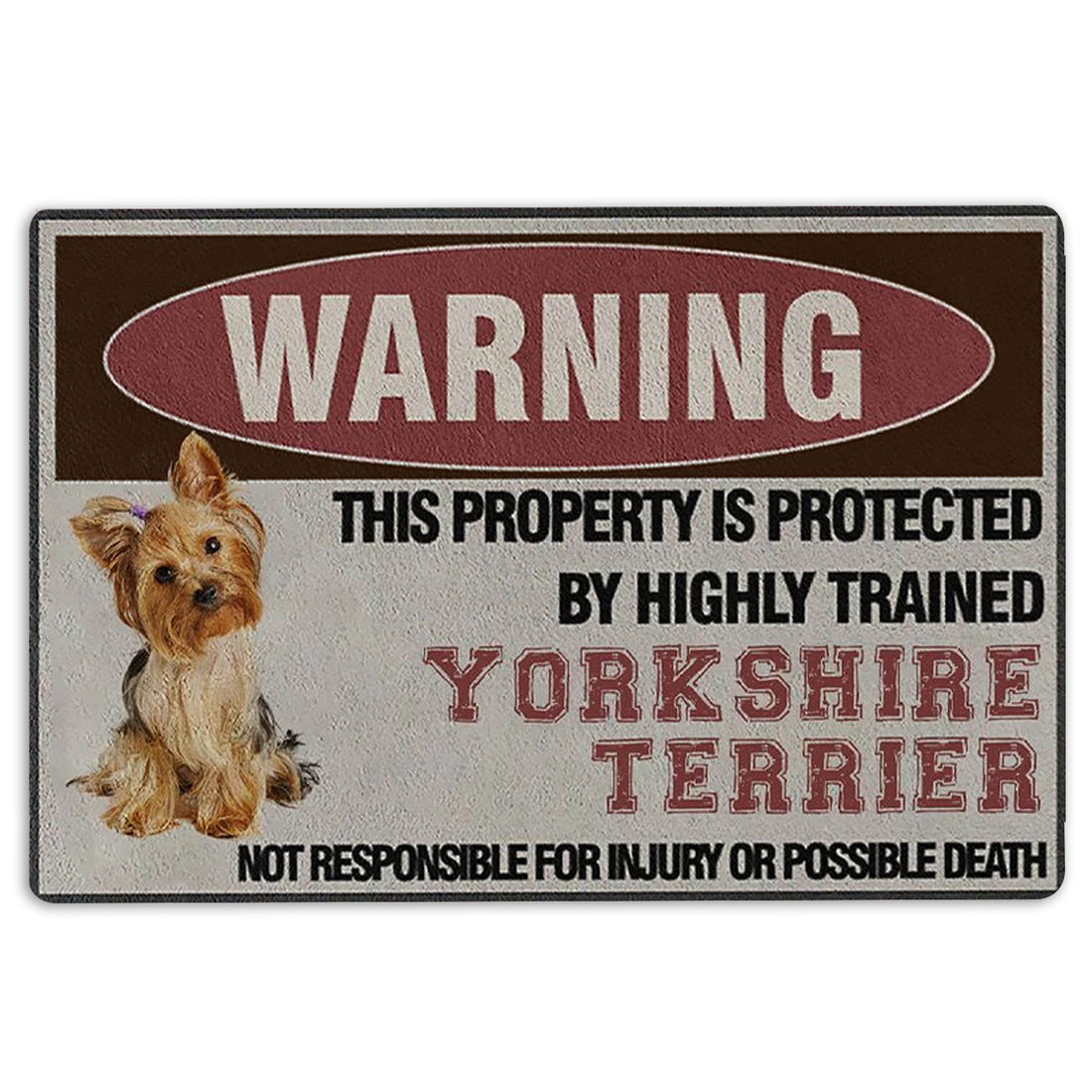 Ohaprints-Doormat-Outdoor-Indoor-This-Property-Is-Protected-By-Highly-Trained-Yorkshire-Terrier-Rubber-Door-Mat-1368-18'' x 30''