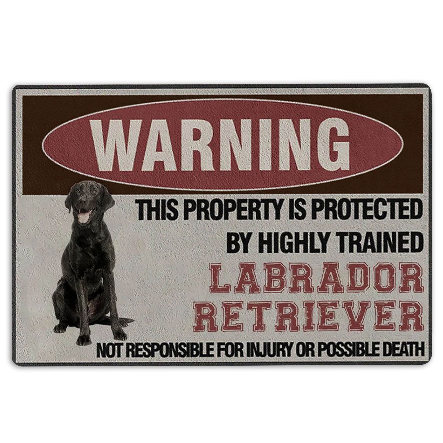 Ohaprints-Doormat-Outdoor-Indoor-This-Property-Is-Protected-By-Highly-Trained-Labrador-Retriever-Rubber-Door-Mat-1371-18'' x 30''