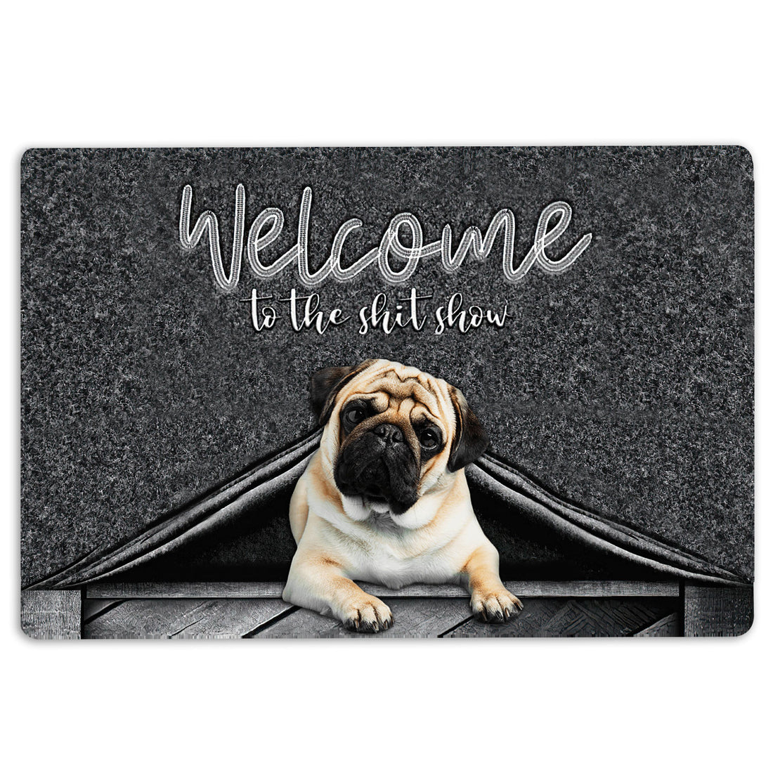 Ohaprints-Doormat-Outdoor-Indoor-Pug-Dog-Welcome-To-The-Shitshow-Gifts-For-Dog-Lovers-Rubber-Door-Mat-1628-18'' x 30''