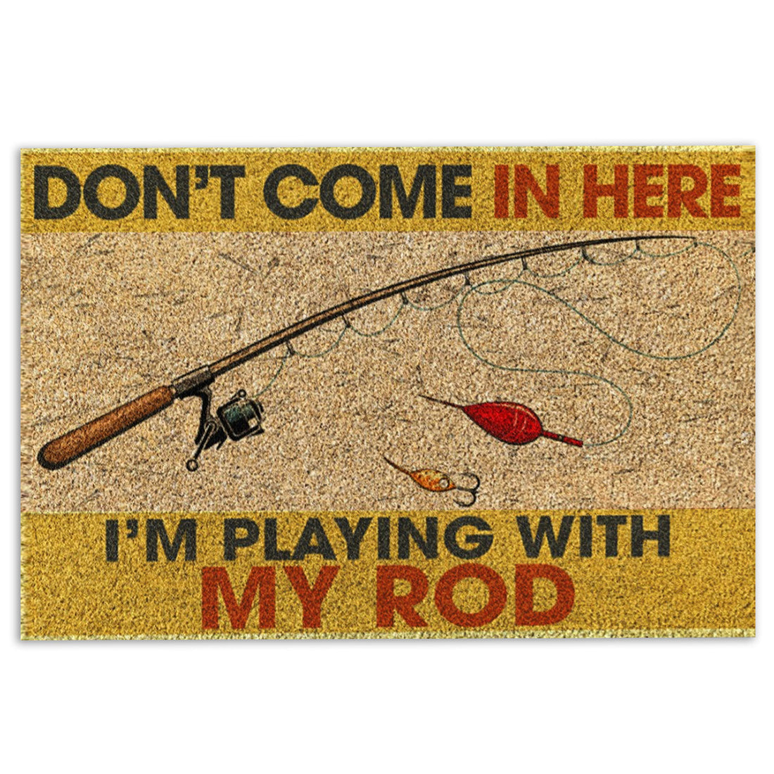 Ohaprints-Doormat-Outdoor-Indoor-Fishing-Don'T-Come-In-Here-I'M-Playing-With-My-Rod-Fisherman-Rubber-Door-Mat-715-18'' x 30''