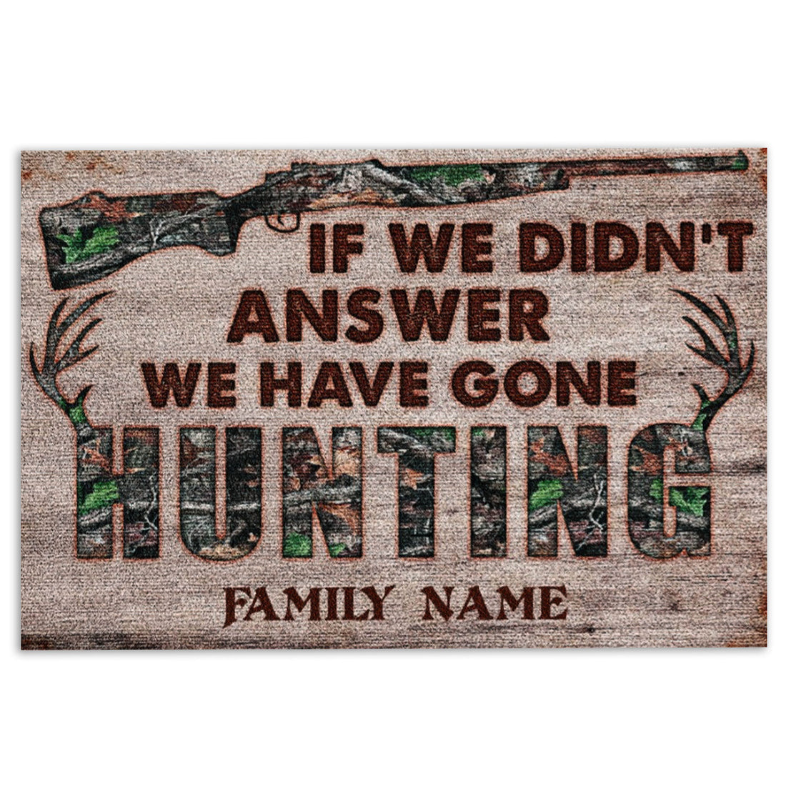 Ohaprints-Doormat-Outdoor-Indoor-Hunting-If-We-Did'T-Answer-Custom-Personalized-Name-Rubber-Door-Mat-725-18'' x 30''