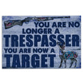 Ohaprints-Doormat-Outdoor-Indoor-Hunting-You-Are-No-Longer-A-Trespasser-You-Are-Now-A-Target-Rubber-Door-Mat-740-18'' x 30''