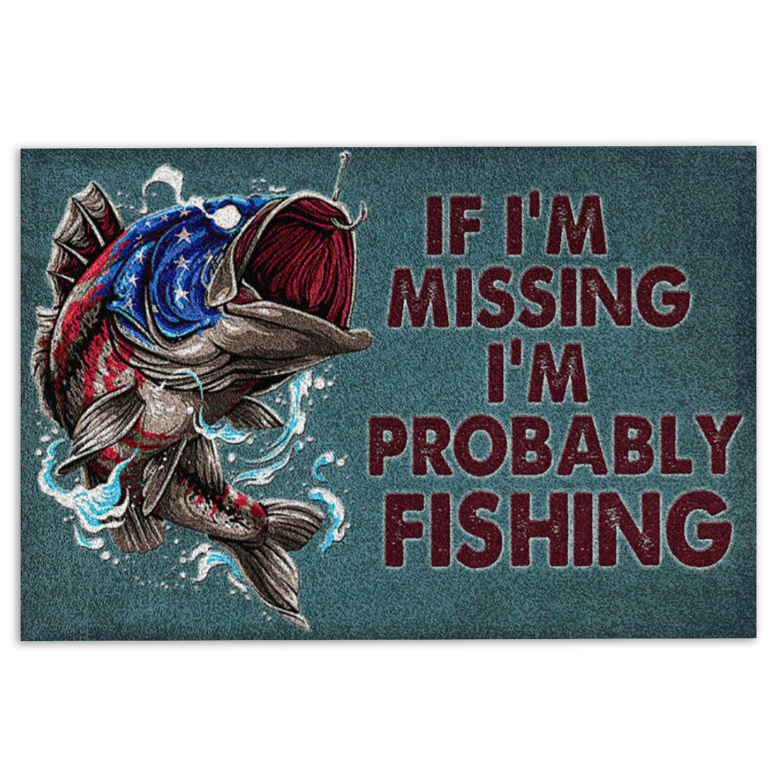 Ohaprints-Doormat-Outdoor-Indoor-Fishing-If-I'M-Missing-I'M-Probably-Fishing-Fisherman-Rubber-Door-Mat-741-18'' x 30''