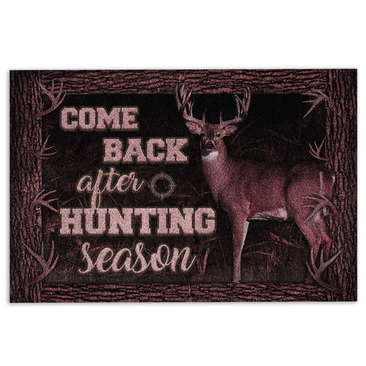 Ohaprints-Doormat-Outdoor-Indoor-Hunting-Come-Back-Ater-Hunting-Season-Hunter-Rubber-Door-Mat-749-18'' x 30''