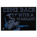 Ohaprints-Doormat-Outdoor-Indoor-Cowboy-Cowgirl-Come-Back-With-A-Warrant-Rubber-Door-Mat-750-18'' x 30''