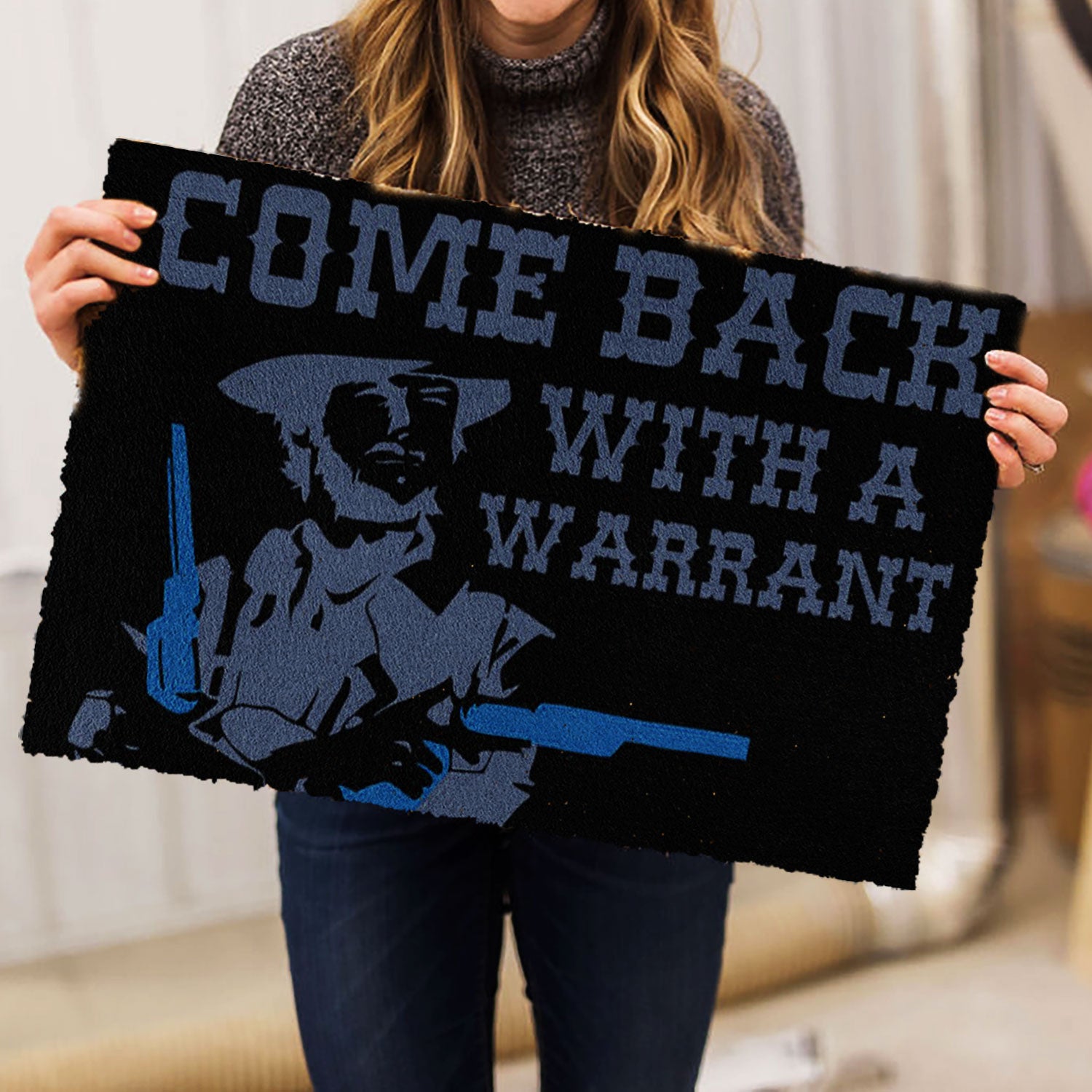 Ohaprints-Doormat-Outdoor-Indoor-Cowboy-Cowgirl-Come-Back-With-A-Warrant-Rubber-Door-Mat-750-