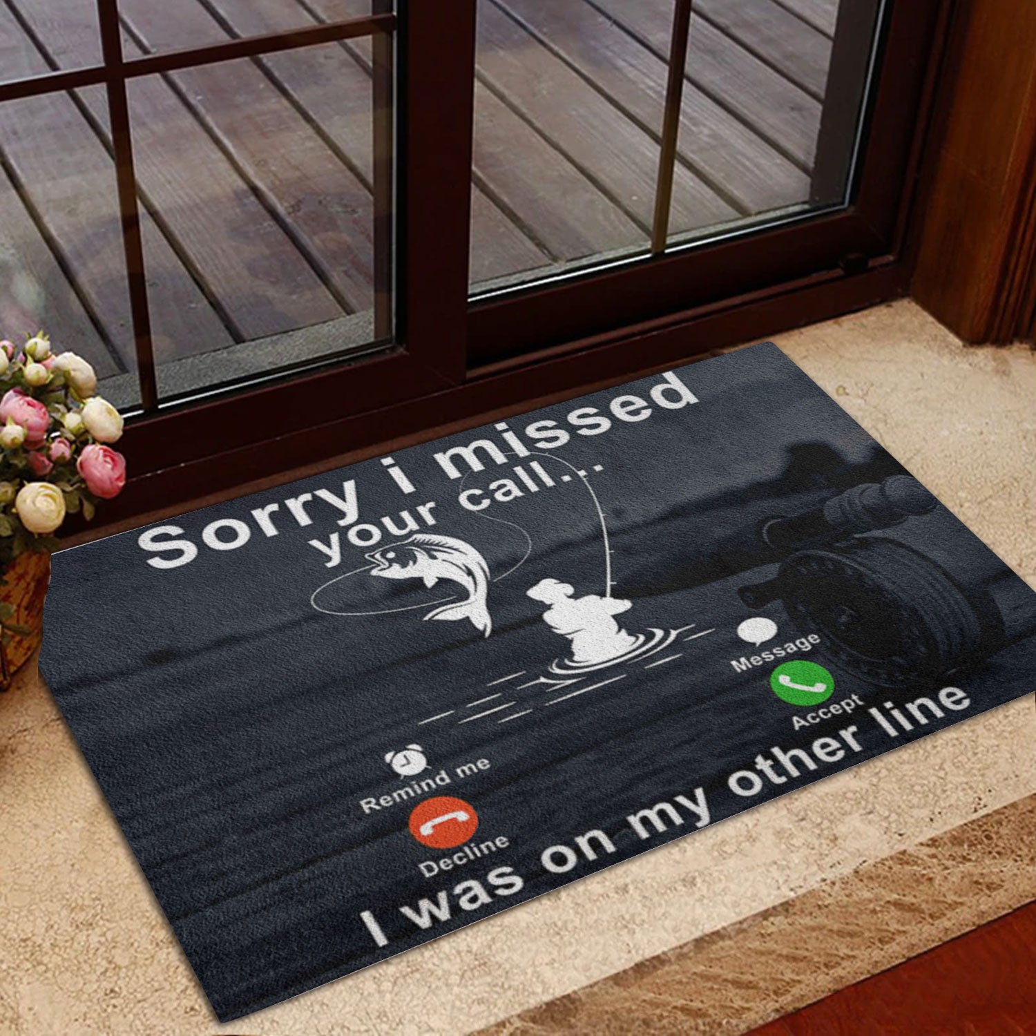 Ohaprints-Doormat-Outdoor-Indoor-Fishing-Fisherman-Soorry-I-Missed-Your-Call-Rubber-Door-Mat-752-